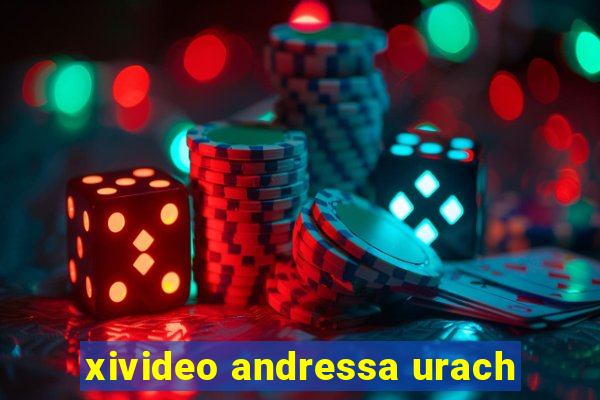 xivideo andressa urach